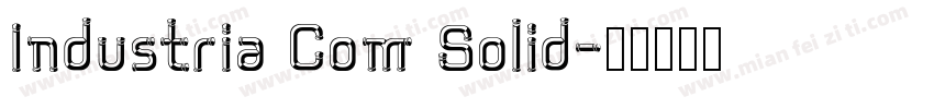 Industria Com Solid字体转换